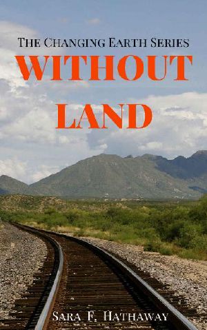 [The Changing Earth 02] • Without Land